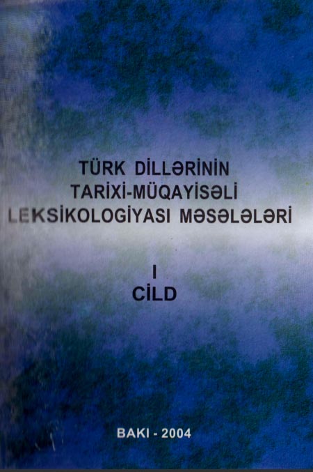 Türk Dillerinin Tarixi Muqayseli Leksikoloqya Meseleleri
